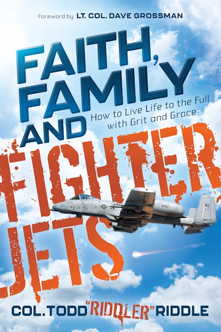 Book cover image for Faith, Family and Fighter Jets ISBN: 9781631958830